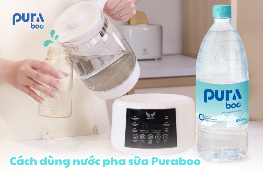 Cách sử dụng nước pha sữa Puraboo đúng cách